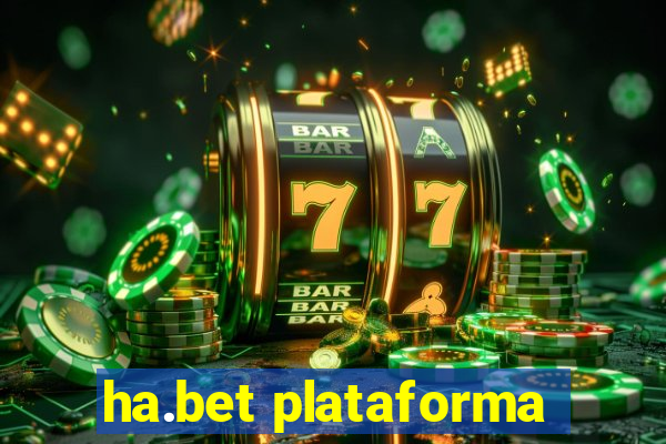 ha.bet plataforma